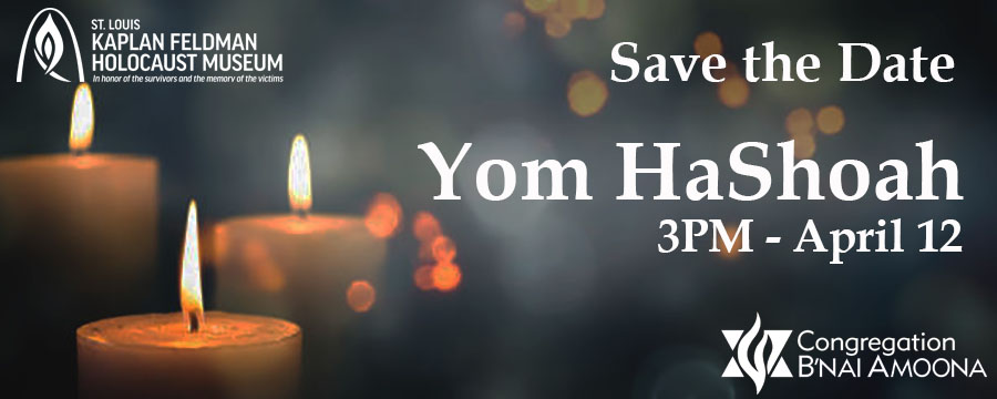 image of Yom HaShoah St Louis Kaplan Feldman Holocaust Museum graphic